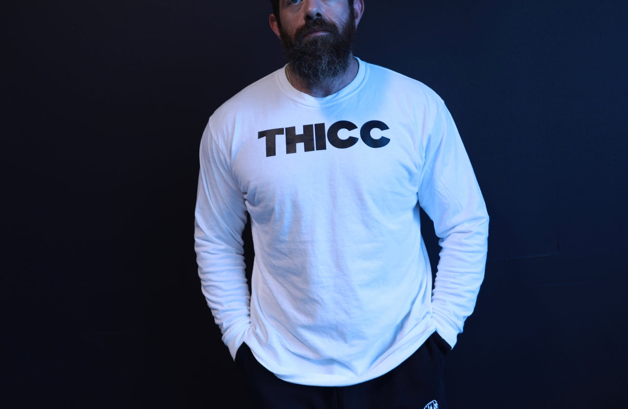 THICC Long sleeve