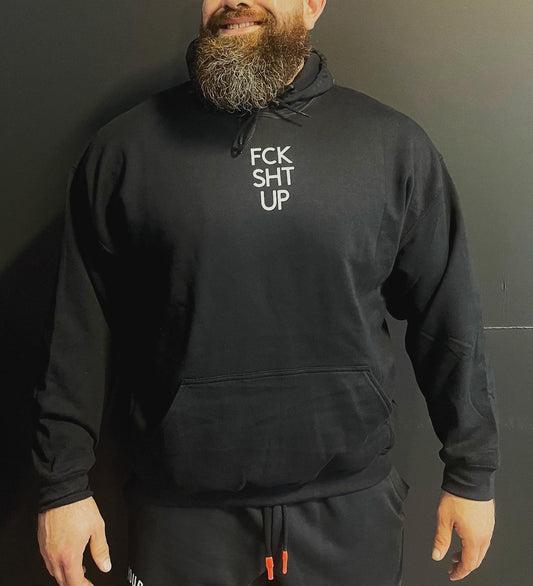 FCK SHT UP Hoodie